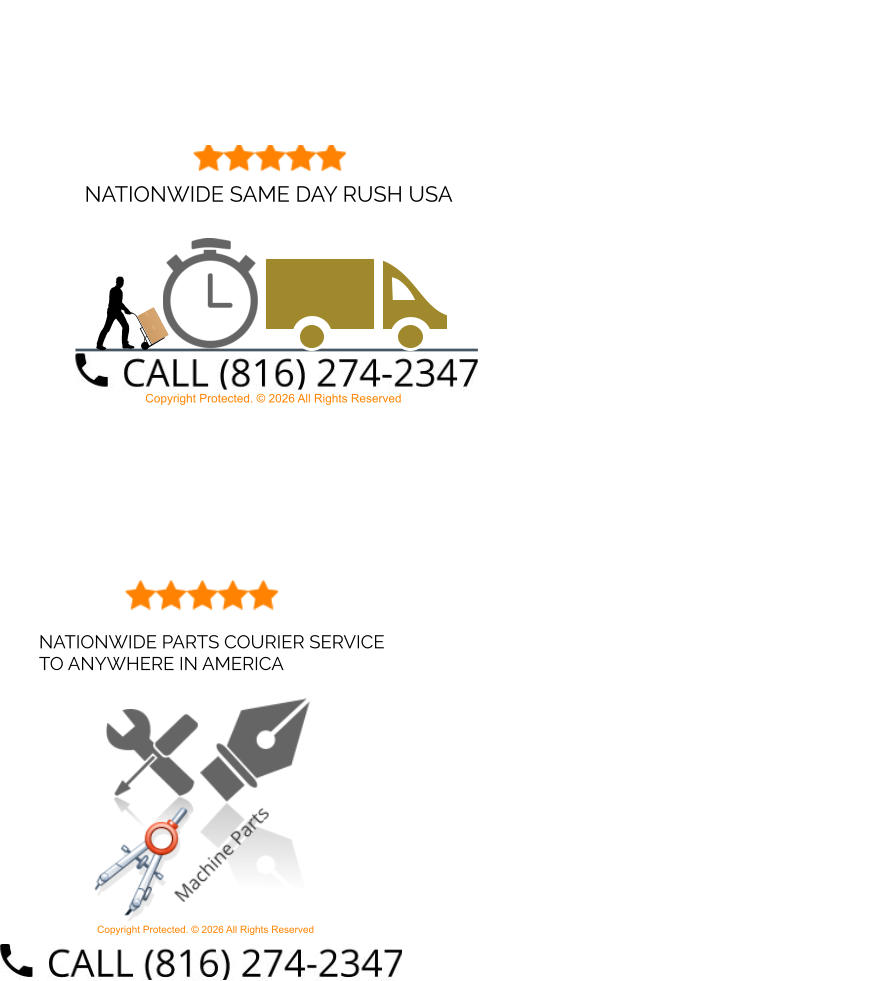 NATIONWIDE SAME DAY RUSH USA Copyright Protected. © 2026 All Rights Reserved NATIONWIDE PARTS COURIER SERVICE TO ANYWHERE IN AMERICA Copyright Protected. © 2026 All Rights Reserved