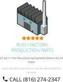 JIT Just In Time Manufacturing Expedited Delivery ALL 50 States Factory Manufacturing Production and After Market Shift Parts Deliveries. RUSH FACTORY PRODUCTION PARTS