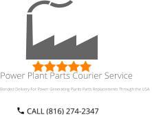 Power Plant Parts Courier Service Bonded Delivery For Power Generating Plants Parts Replacements Through the USA.
